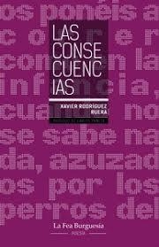 LAS CONSECUENCIAS | 9788412859188 | RODRÍGUEZ RUERA, XAVIER