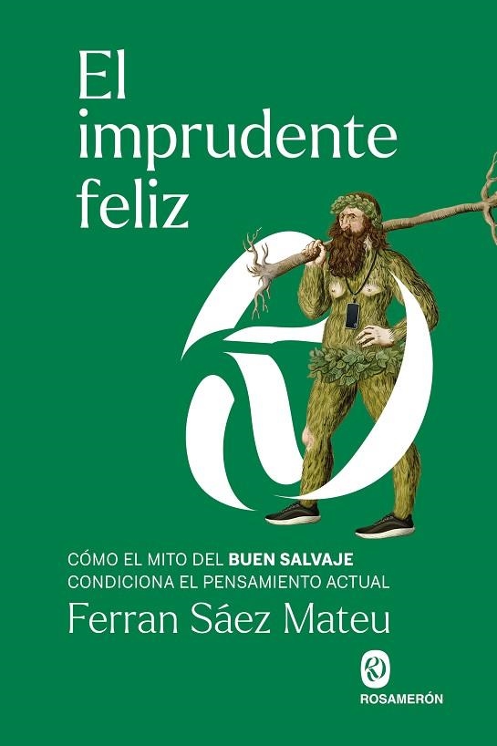 EL IMPRUDENTE FELIZ | 9788412980004 | SÁEZ, FERRAN