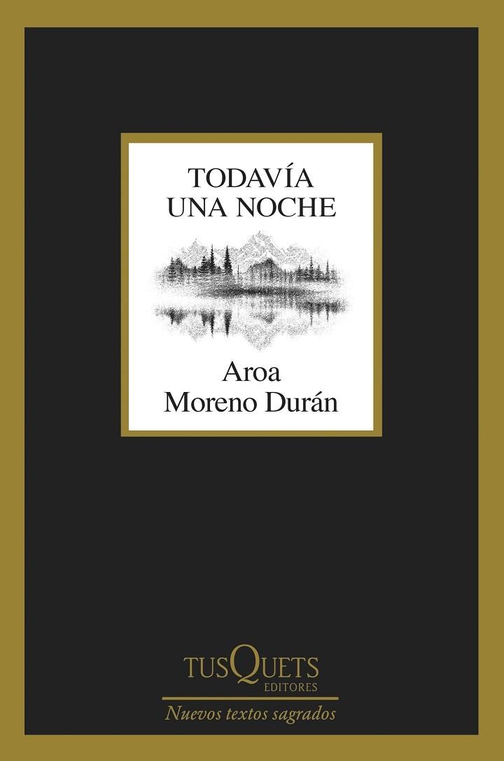 TODAVÍA UNA NOCHE | 9788411075756 | MORENO DURÁN, AROA