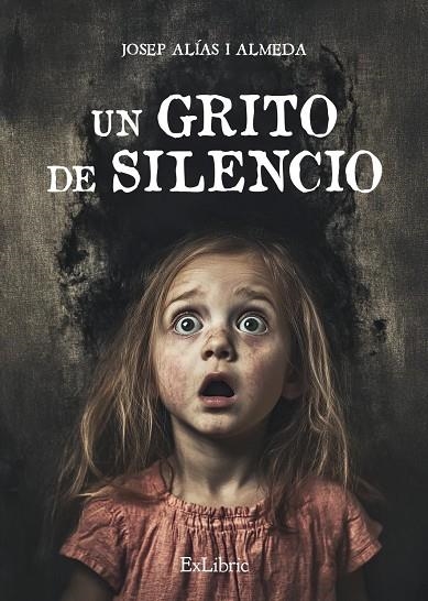 UN GRITO DE SILENCIO | 9791387528768 | ALÍAS I ALMEDA, JOSEP