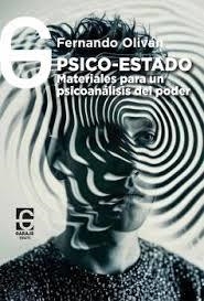 EL PSICO-ESTADO | 9788412903638 | OLIVÁN LÓPEZ, FERNANDO