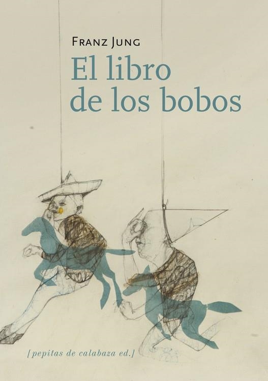 EL LIBRO DE LOS BOBOS | 9788493720520 | JUNG