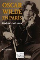 OSCAR WILDE EN PARIS | 9788483831953 | LOTTMAN