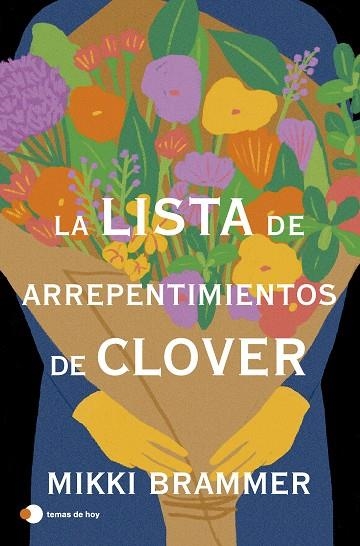 LA LISTA DE ARREPENTIMIENTOS DE CLOVER | 9788410293526 | BRAMMER, MIKKI