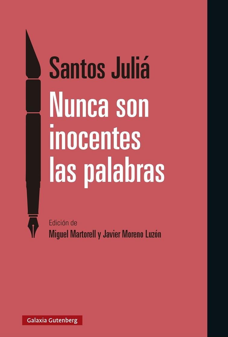 NUNCA SON INOCENTES LAS PALABRAS | 9788410107878 | JULIÁ, SANTOS