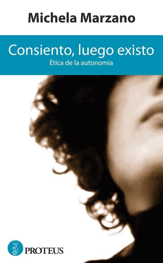 CONSIENTO, LUEGO EXISTO | 9788493699987 | MARZANO