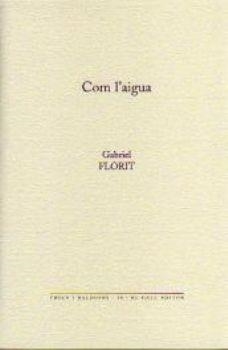 COM L'AIGUA | 9788492574162 | FLORIT