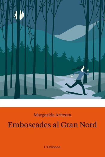 EMBOSCADES AL GRAN NORD | 9788499320274 | ARITZETA