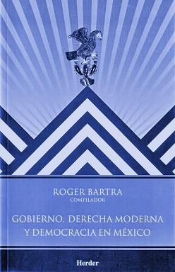 GOBIERNO, DERECHA MODERNA | 9786077727019 | BARTRA