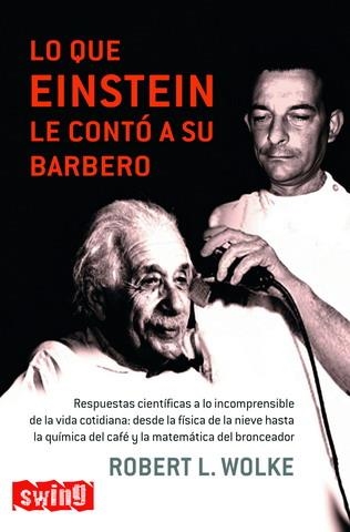 LO QUE EINSTEIN CONTÓ | 9788496746213 | ROBERT L. WOLKE