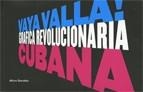 VAYA VALLA GRAFICA REVOLUCIONARI | 9788485736461 | GONZALEZ