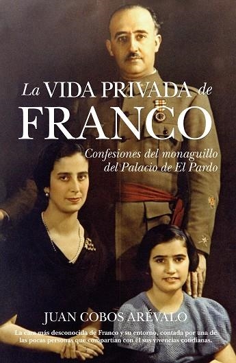 LA PRIVADA VIDA DE FRANCO | 9788492573097 | AREVALO