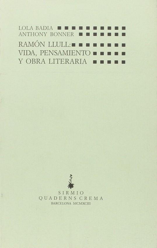 RAMON LLULL: VIDA, PENSAMIENTO | 9788477690726 | VARIS