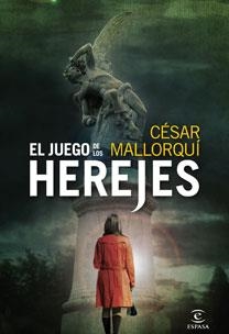 EL JUEGO DE LOS HEREJES | 9788467031386 | MALLORQUI