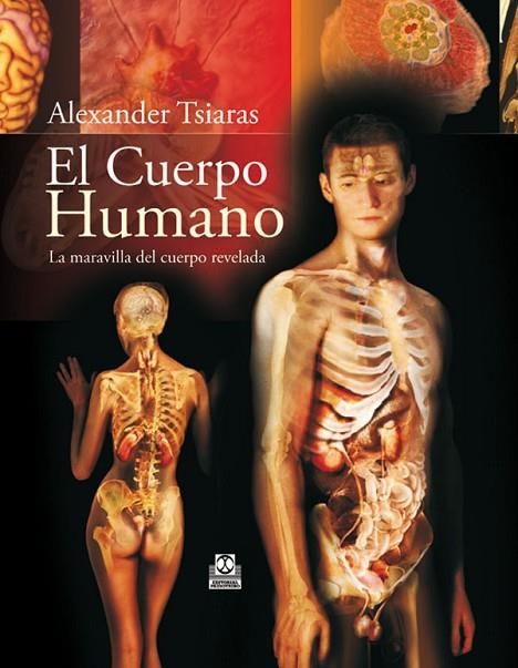 EL CUERPO HUMANO | 9788499100142 | TSIARAS