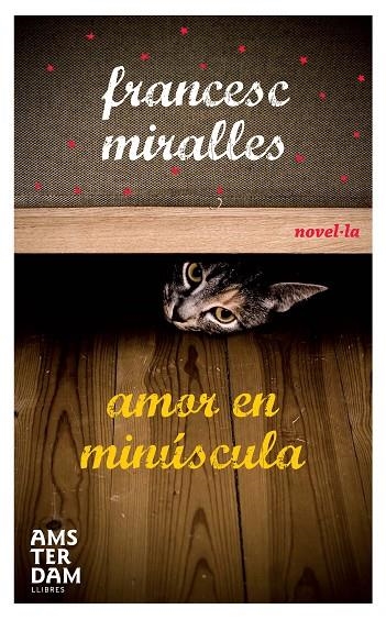 AMOR EN MINUSCULA | 9788493718343 | MIRALLES