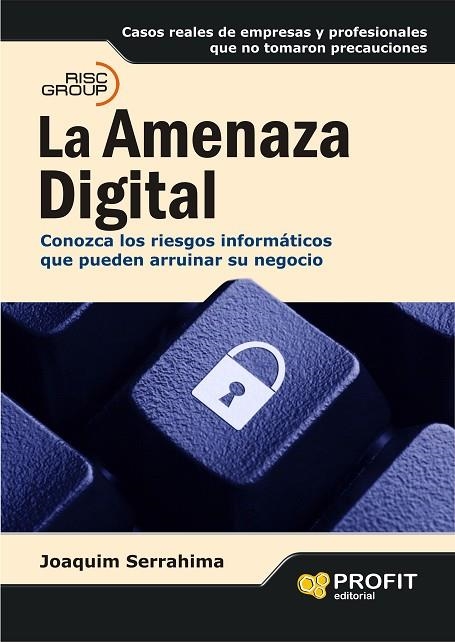 LA AMENAZA DIGITAL | 9788496998254 | SERRAHIMA