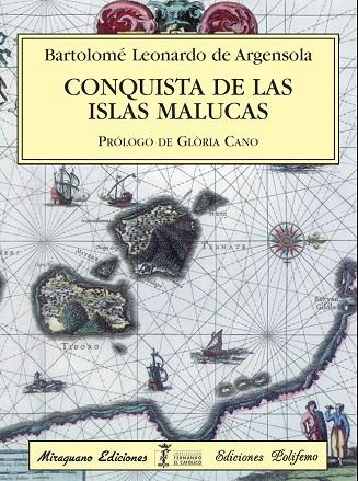 CONQUISTA DE LAS ISLAS MALUCAS | 9788478133536 | ARGENSOLA