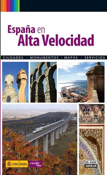 ESPAÑA EN ALTA VELOCIDAD | 9788403508866 | VARIOS AUTORES