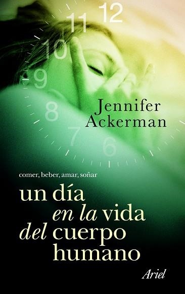 UN DIA EN LA VIDA DEL CUERPO | 9788434469105 | ACKERMAN