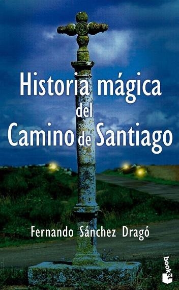 HISTÒRIA MÁGICA CAMINO SANTIAGO | 9788408094067 | SÁNCHEZ DRAGÓ