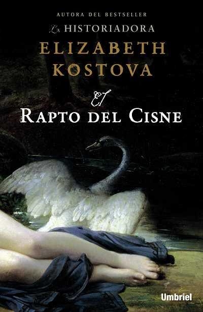 EL RAPTO DEL CISNE | 9788489367852 | KOSTOVA