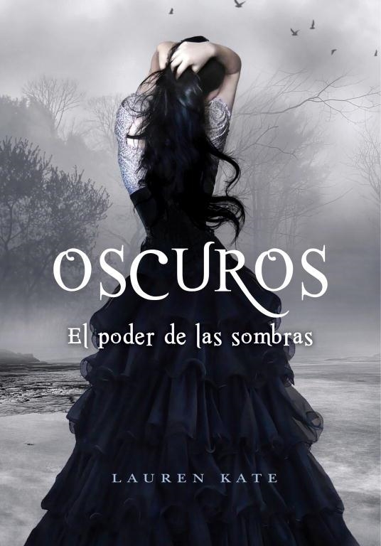 EL PODER DE LAS SOMBRAS - OSCUROS II | 9788484416883 | KATE, LAUREN