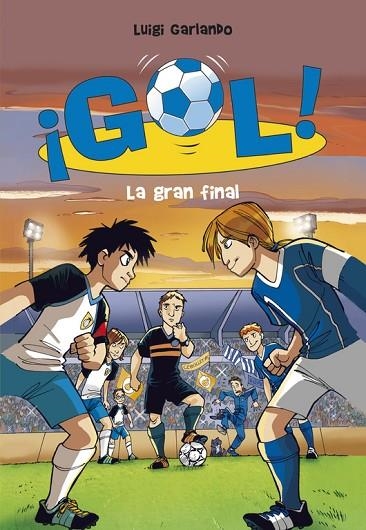 ¡GOL! LA GRAN FINAL | 9788484416739 | GARLANDO