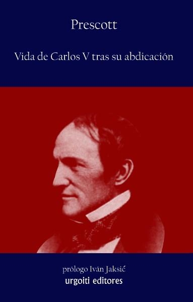 VIDA DE CARLOS V TRAS SU ABDICAC | 9788493746230 | PRESCOTT