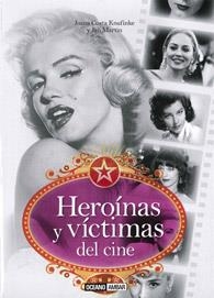 HEROINAS Y VICTIMAS DEL CINE | 9788475567549 | VARIS