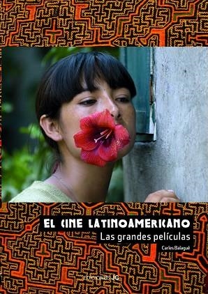 EL CINE LATINOAMERICANO | 9788489564718 | BALAGUE