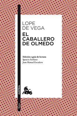 EL CABALLERO DE OLMEDO | 9788467036145 | DE VEGA