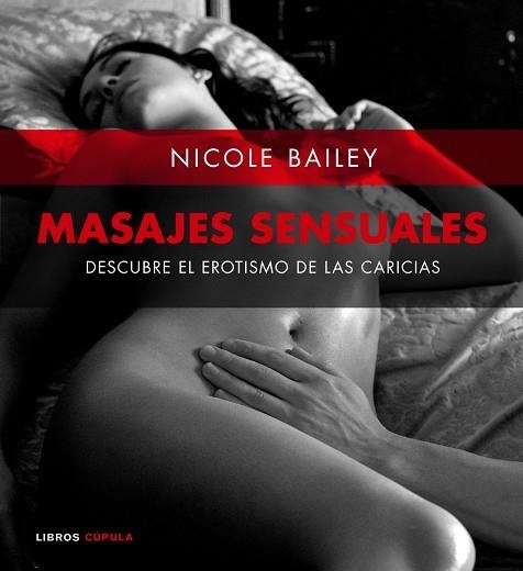 MASAJES SENSUALES | 9788448047597 | BAILEY