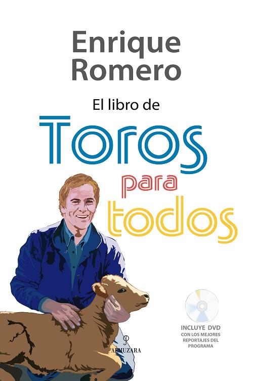 LIBRO DE TOROS PARA TODOS | 9788492573547 | ROMERO