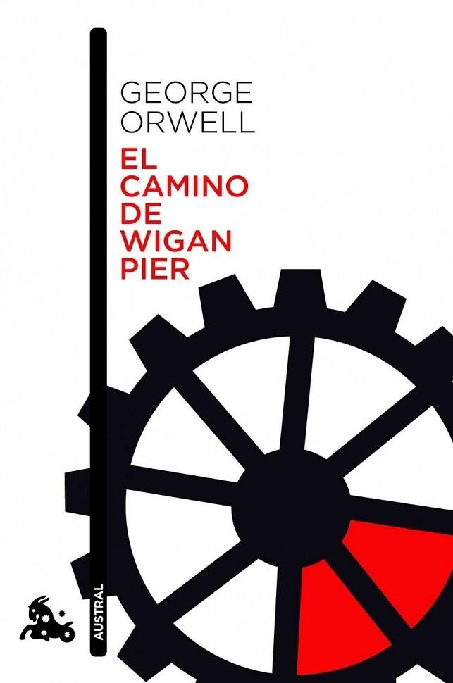 EL CAMINO DE WIGAN PIER | 9788423329007 | ORWELL