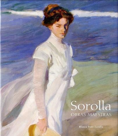 SOROLLA OBRAS MAESTRAS | 9788495241955 | PONS-SOROLLA, BLANCA