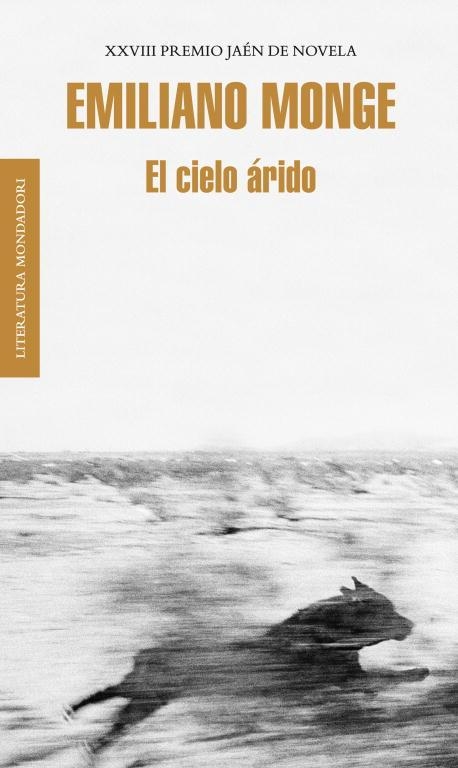 EL CIELO ARIDO | 9788439727088 | MONGE