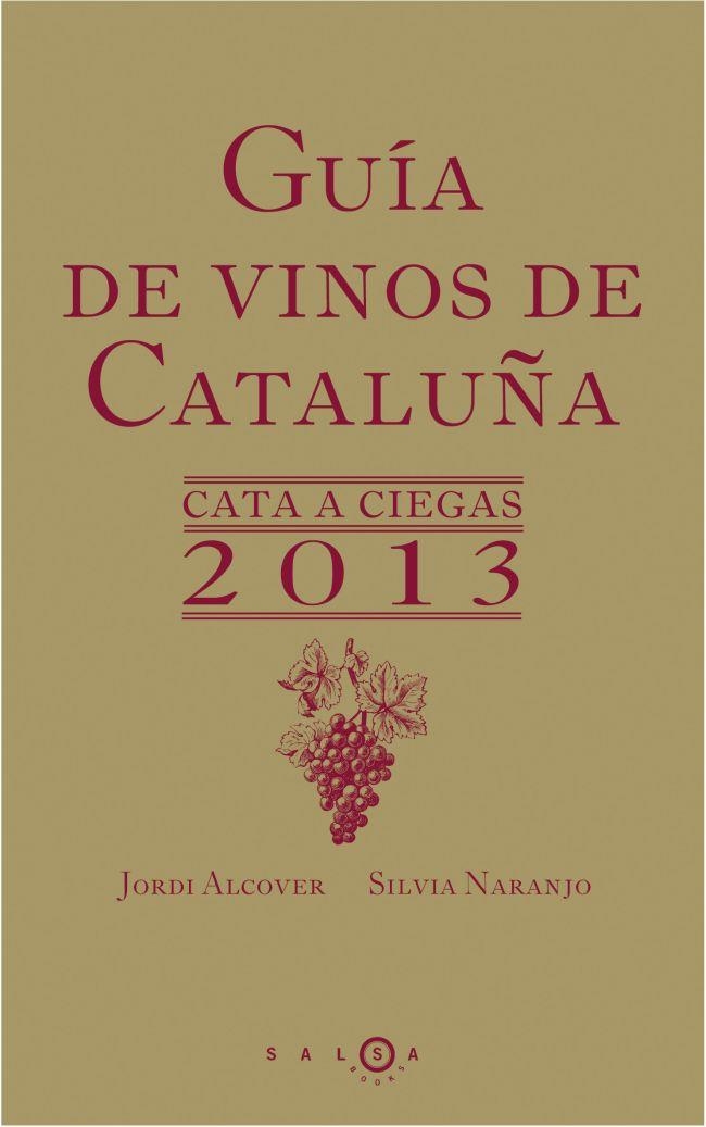 GUIA DE VINOS DE CATALUÑA 2013 | 9788415193197 | VARIS