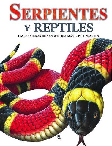 SERPIENTES Y REPTILES | 9788466220002 | VARIS