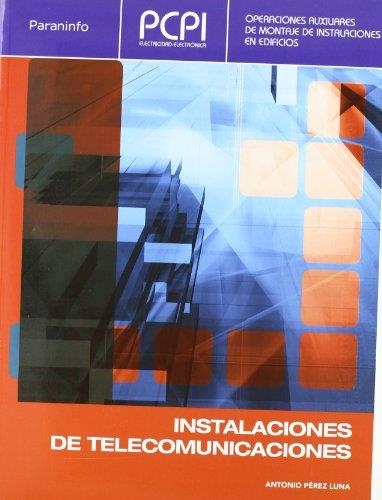 INSTALACIONES DE TELECOMUNICACIE | 9788497328685 | PEREZ