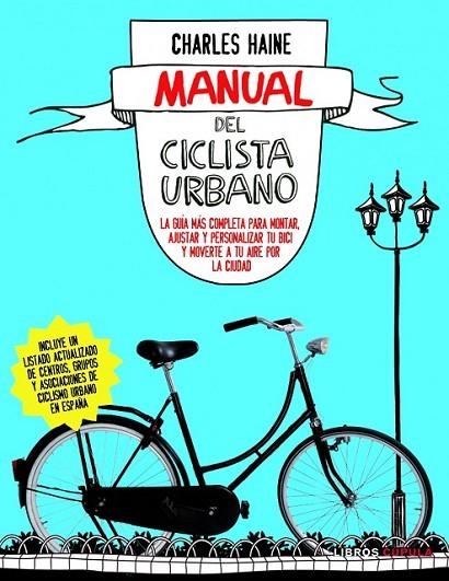 MANUAL DEL CICLISTA URBANO | 9788448069032 | HAINE