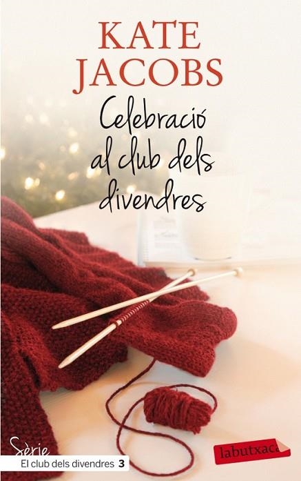 CELEBRACIO AL CLUB DELS DIVENDRE | 9788499305615 | JACOBS