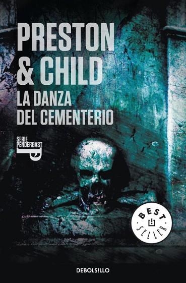 LA DANZA DEL CEMENTERIO (INSPECTOR PENDERGAST 9) | 9788499083674 | PRESTON/CHILD