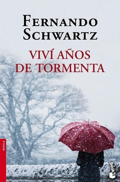 VIVÍ AÑOS DE TORMENTA | 9788467018493 | SCHWARTZ