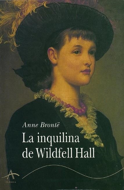 LA INQUILINA DE WILDFELL HALL | 9788488730114 | BRONTË, ANNE