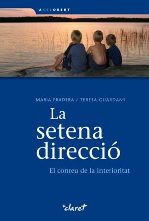 LA SETENA DIRECCIÓ | 9788498462043 | FRADERA, MARIA; GUARDANS, TERESA