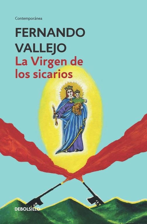 LA VIRGEN DE LOS SICARIOS | 9788466335607 | VALLEJO, FERNANDO