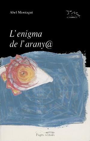 ENIGMA DE L'ARANYA | 9788479356651 | MONTAGUT