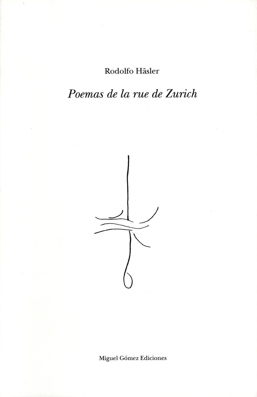 POEMAS DE LA RUE DE ZURICH | 9788488326461 | RODOLFO HÄSLER