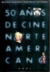 50 AÑOS CINE NORTEAMERICANO (2V) | 9788446007807 | TAVERNIER/COURSODON